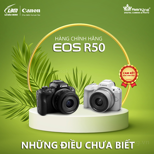 Canon EOS R50 - Chiếc máy ảnh dành cho Vloggers và Livestreamers